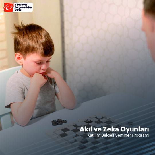 Akıl ve Zeka Oyunları Eğitmen Eğitimi ( Uygulayıcı Belge)