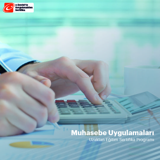 Muhasebe Uygulamaları Sertifikalı Eğitim Programı