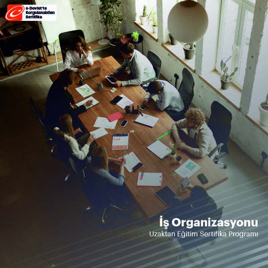 İş Organizasyonu Sertifikalı Eğitim Programı