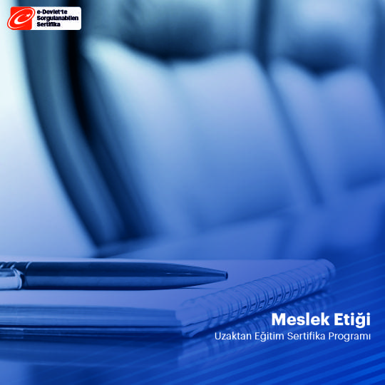 Meslek Etiği Sertifikalı Eğitim Programı