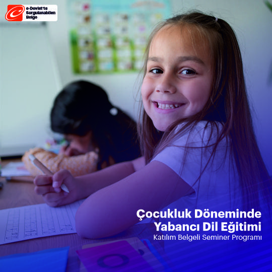 Çocukluk Döneminde Yabancı Dil Eğitimi Semineri