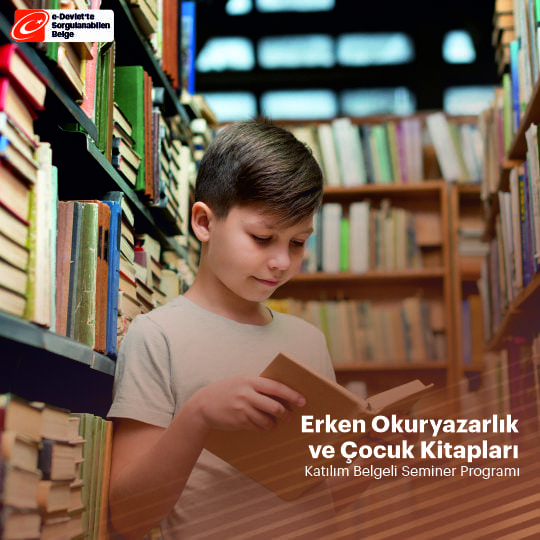 Erken Okuryazarlık ve Çocuk Kitapları Semineri