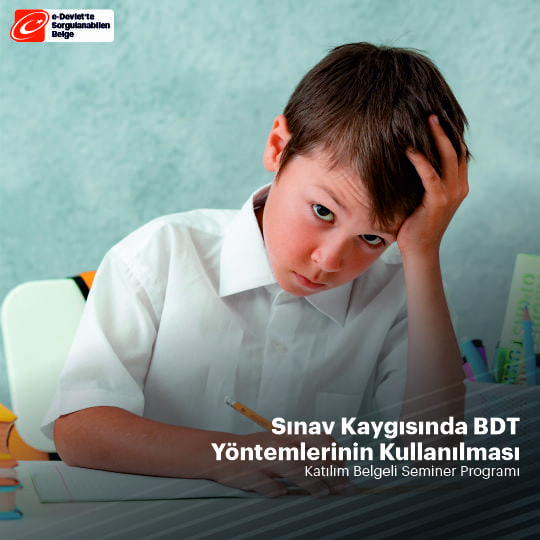 Sınav Kaygısında BDT Yöntemlerinin Kullanımı Semineri