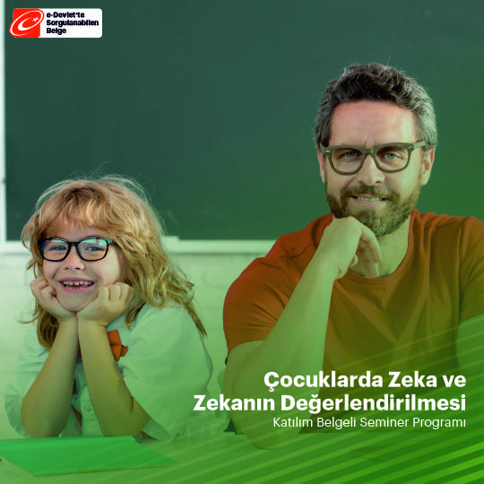 Çocuklarda Zeka ve Zekanın Değerlendirilmesi Semineri