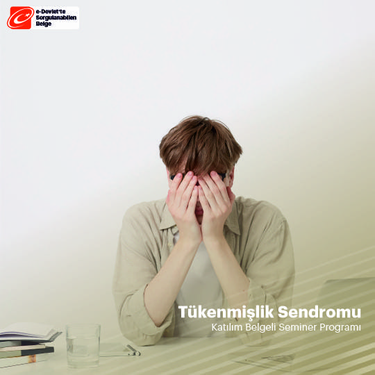 Tükenmişlik Sendromu Semineri