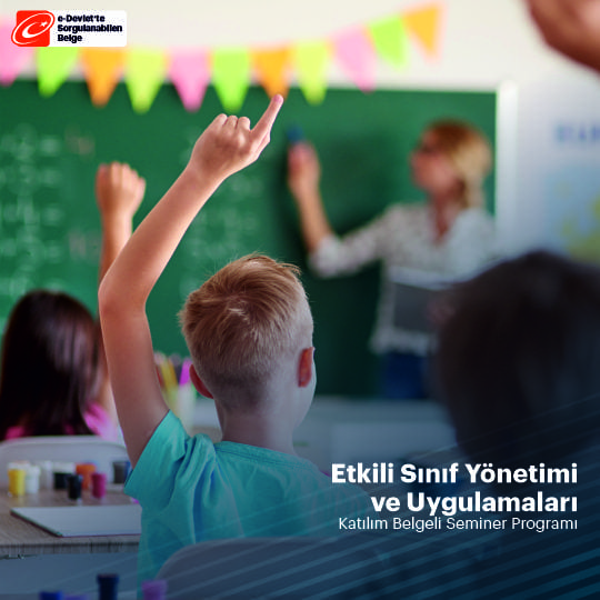 Etkili Sınıf Yönetimi ve Uygulamaları Semineri