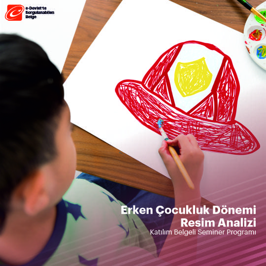 Erken Çocukluk Dönemi Resim Analizi Semineri