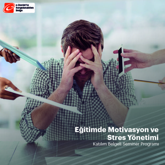 Eğitimde Motivasyon ve Stres Yönetimi Semineri