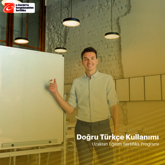 Doğru Türkçe Kullanımı Sertifikalı Eğitim Programı