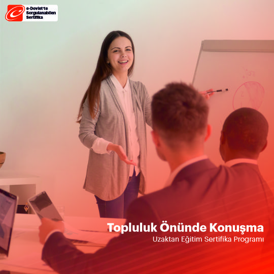 Topluluk Önünde Konuşma Sertifikalı Eğitim Programı