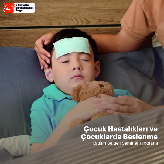 Çocuk Hastalıkları ve Çocuklarda Beslenme Semineri