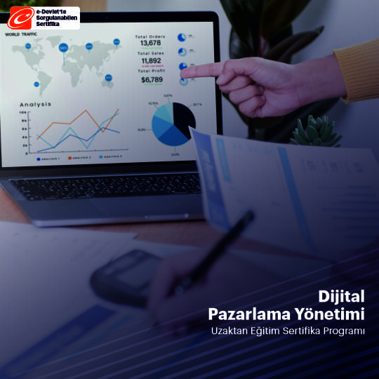 Dijital Pazarlama Yönetimi Eğitimi Sertifika Programı