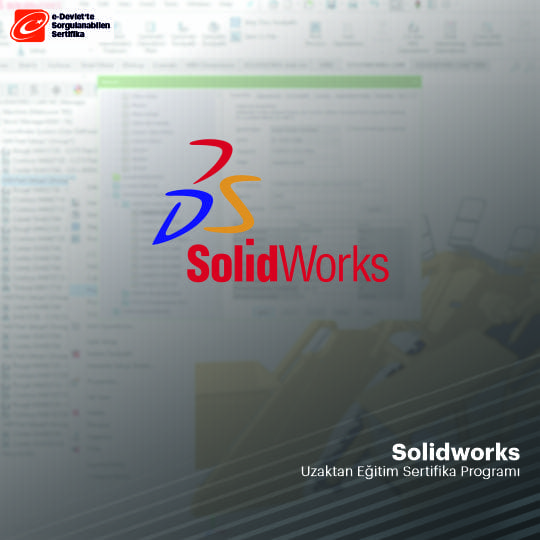 Solidworks Eğitimi Sertifika Programı