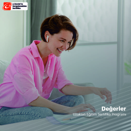 Değerler Eğitimi Sertifikalı Eğitim Programı (Uygulayıcı Belge)