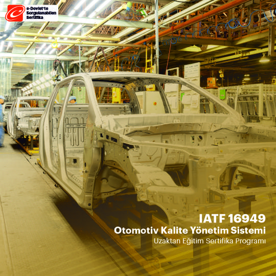 IATF 16949 Sertifikası Otomotiv Kalite Yönetim Sistemi 