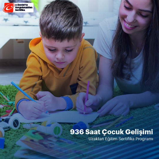 936 Saat Çocuk Gelişimi Sertifikası